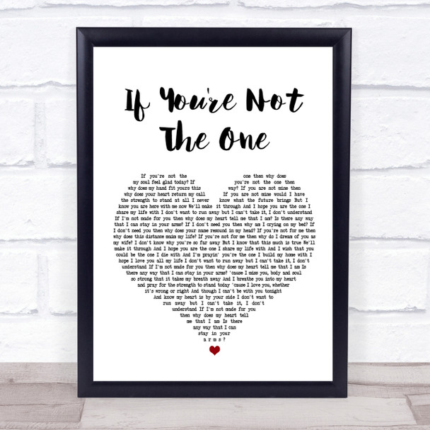Daniel Bedingfield If You're Not The One White Heart Song Lyric Quote Print