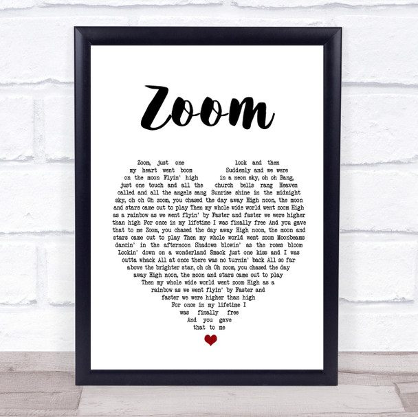 Fat Larry's Band Zoom White Heart Song Lyric Quote Print