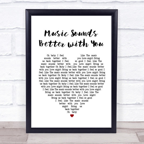 Stardust Music Sounds Better with You White Heart Song Lyric Quote Print