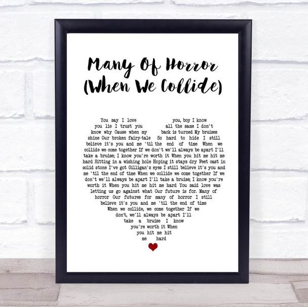 Biffy Clyro Many Of Horror (When We Collide) Heart Song Lyric Quote Print