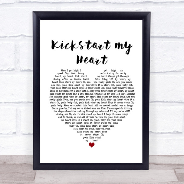 M?Âtley Cr??e Kickstart my Heart White Heart Song Lyric Print