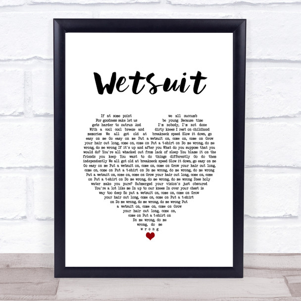 The Vaccines Wetsuit White Heart Song Lyric Print