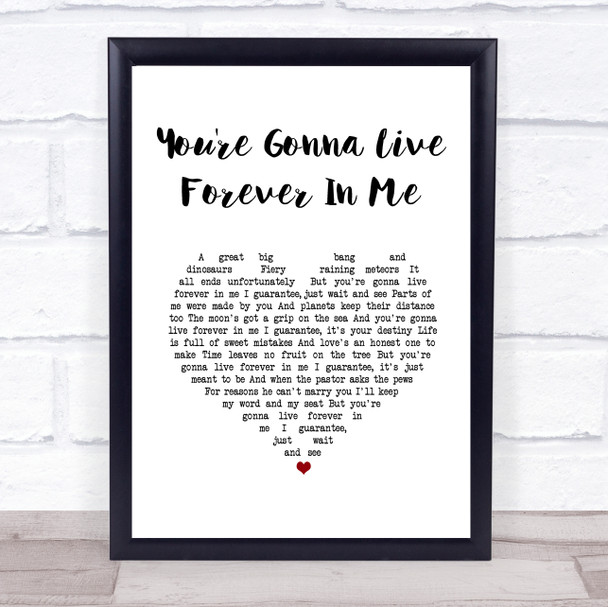 John Mayer You're Gonna Live Forever In Me White Heart Song Lyric Print