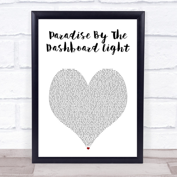 Meat Loaf Paradise By The Dashboard Light White Heart Song Lyric Print