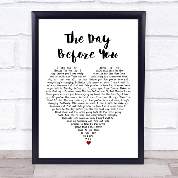 Rascal Flatts The Day Before You White Heart Song Lyric Print