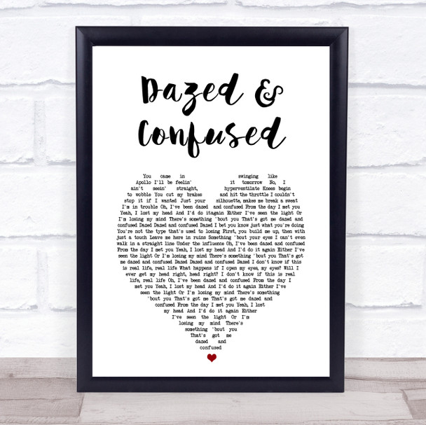 Ruel Dazed & Confused White Heart Song Lyric Print