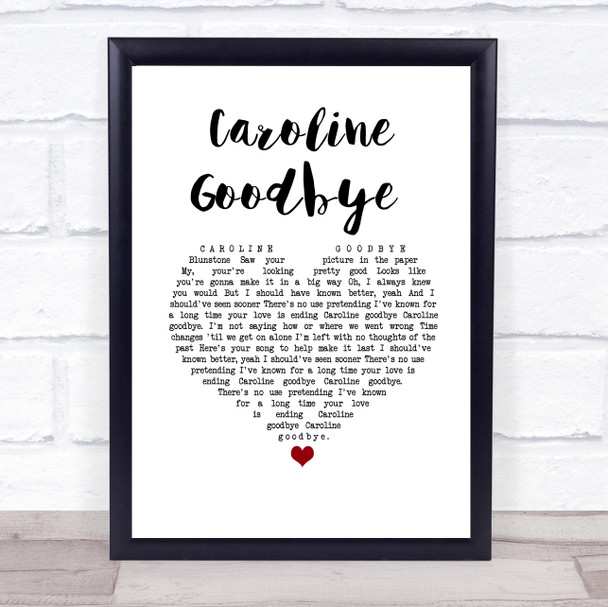 Colin Blunstone Caroline Goodbye White Heart Song Lyric Print