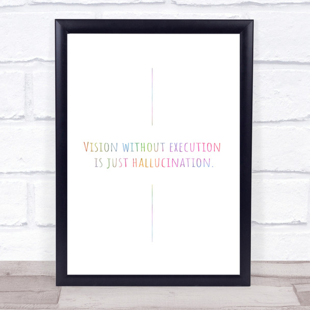 Vision Without Execution Rainbow Quote Print Vision Without Execution Rainbow Quote Print