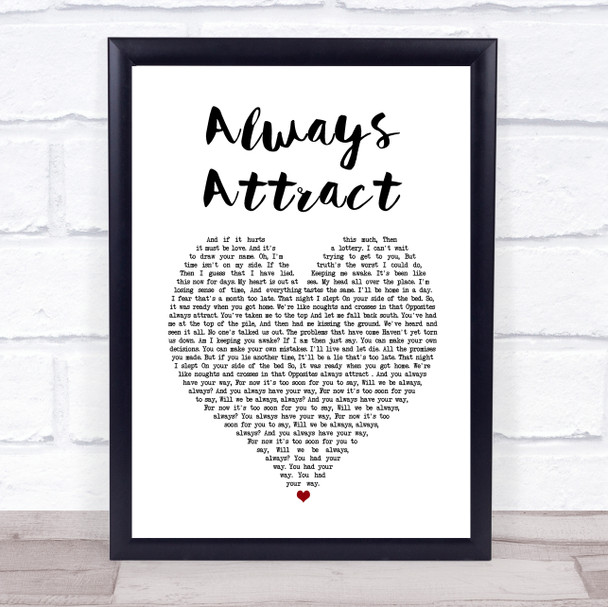 You Me At Six Always Attract White Heart Song Lyric Print