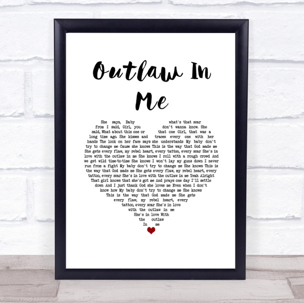 Brantley Gilbert Outlaw In Me White Heart Song Lyric Print