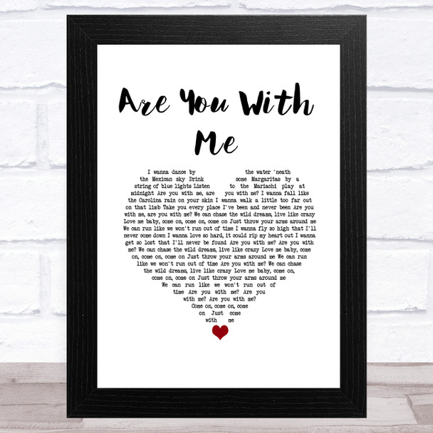 Easton Corbin Are You With Me White Heart Song Lyric Music Art Print