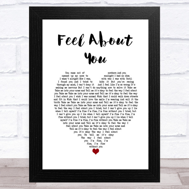 Aislin Evans Feel About You White Heart Song Lyric Music Art Print