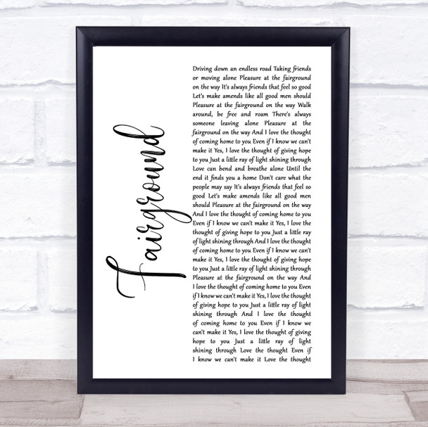Simply Red Fairground White Script Song Lyric Print