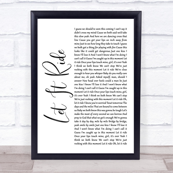 Brantley Gilbert Let It Ride White Script Song Lyric Wall Art Print