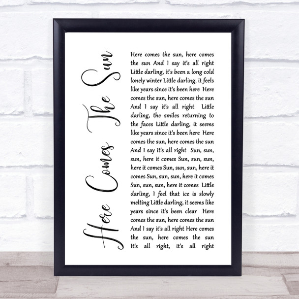 The Beatles Here Comes The Sun White Script Song Lyric Quote Print