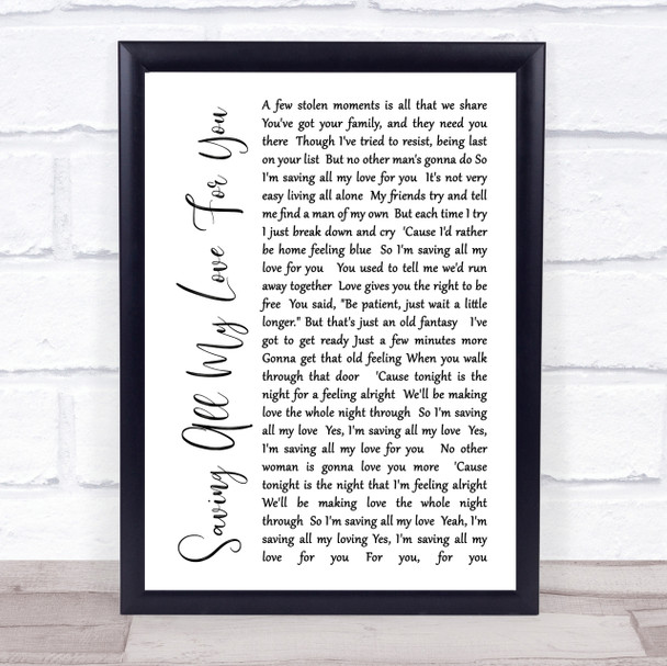 Whitney Houston Saving All My Love For You White Script Song Lyric Quote Print