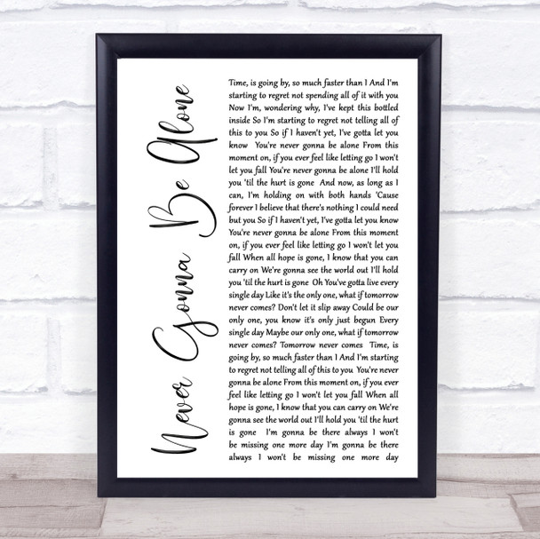 Nickelback Never Gonna Be Alone White Script Song Lyric Quote Print