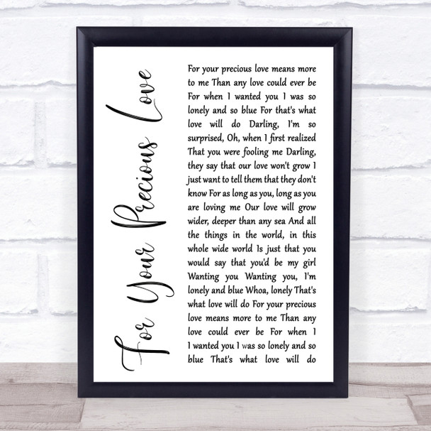 Otis Redding For Your Precious Love White Script Song Lyric Quote Print