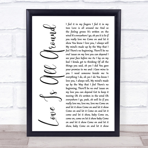 Wet Wet Wet Love Is All Around White Script Song Lyric Quote Print