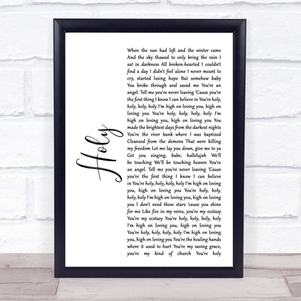 Florida Georgia Line Holy White Script Song Lyric Quote Print