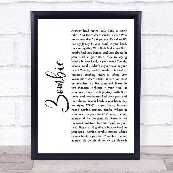 The Cranberries Zombie White Script Song Lyric Quote Print