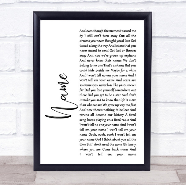 Goo Goo Dolls Name White Script Song Lyric Quote Print