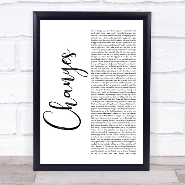 2Pac Changes White Script Song Lyric Print