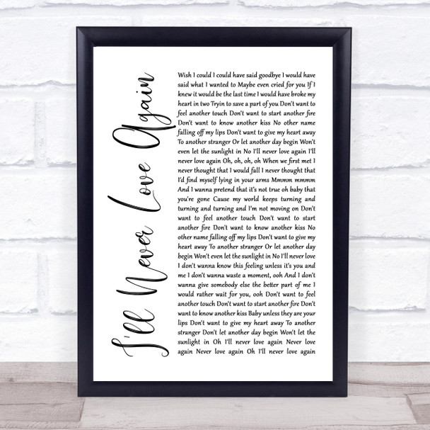 Lady Gaga & Bradley Cooper I'll Never Love Again White Script Song Lyric Print