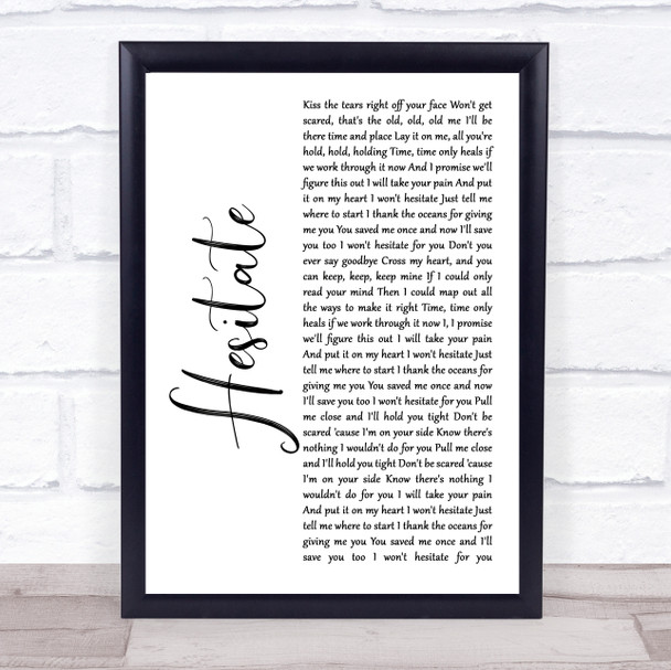 Jonas Brothers Hesitate White Script Song Lyric Print