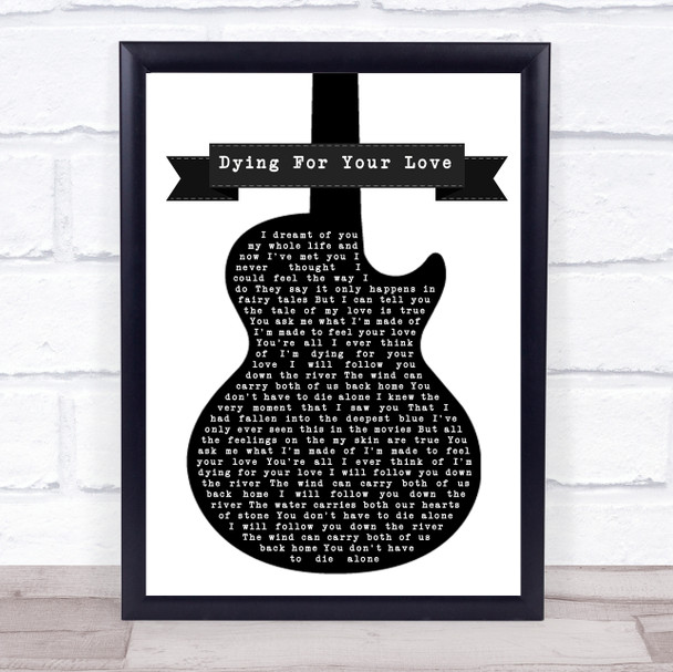 Jack Savoretti Dying For Your Love Black & White Guitar Song Lyric Print
