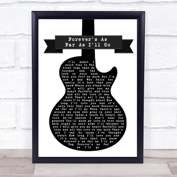 Alabama Forever's As Far As I'll Go Black & White Guitar Song Lyric Print