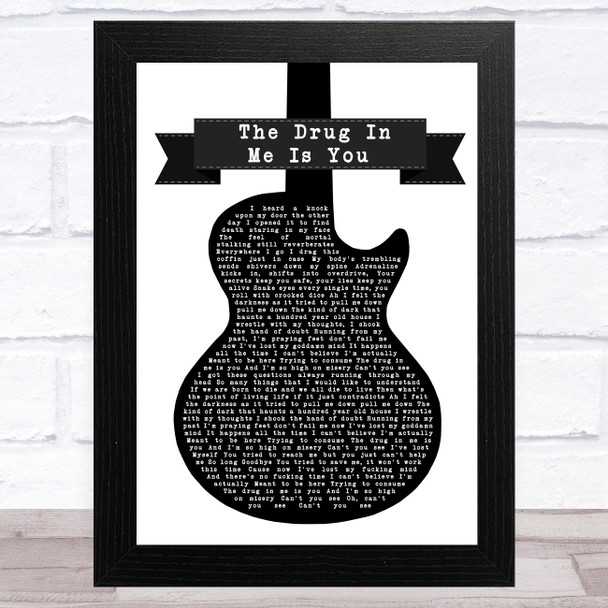 Falling In Reverse The Drug In Me Is You Black & White Guitar Song Lyric Music Art Print