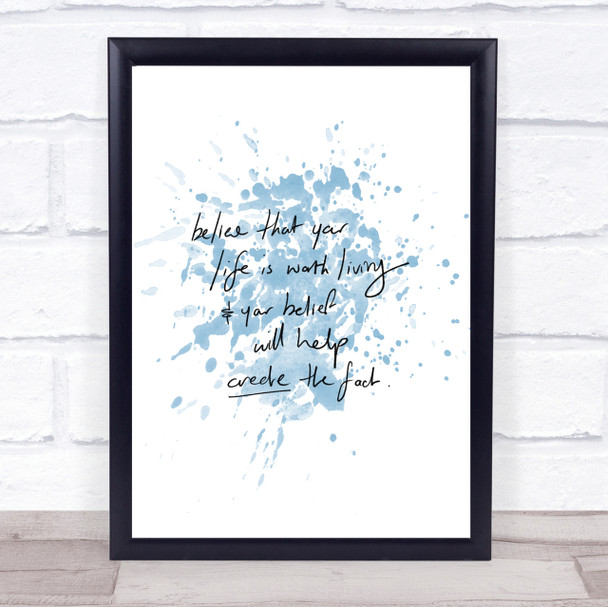 Worth Living Inspirational Quote Print Blue Watercolour Poster