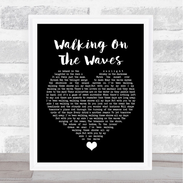 Skipinnish Walking On The Waves Black Heart Song Lyric Quote Music Print