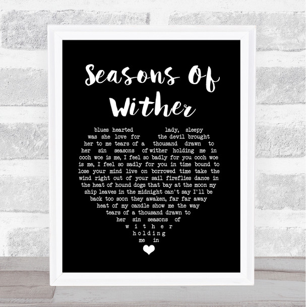 Aerosmith Seasons Of Wither Black Heart Song Lyric Quote Music Print
