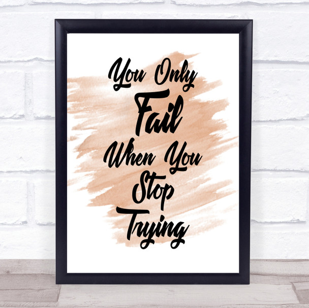 You Only Fail Quote Print Watercolour Wall Art You Only Fail Quote Print Watercolour Wall Art