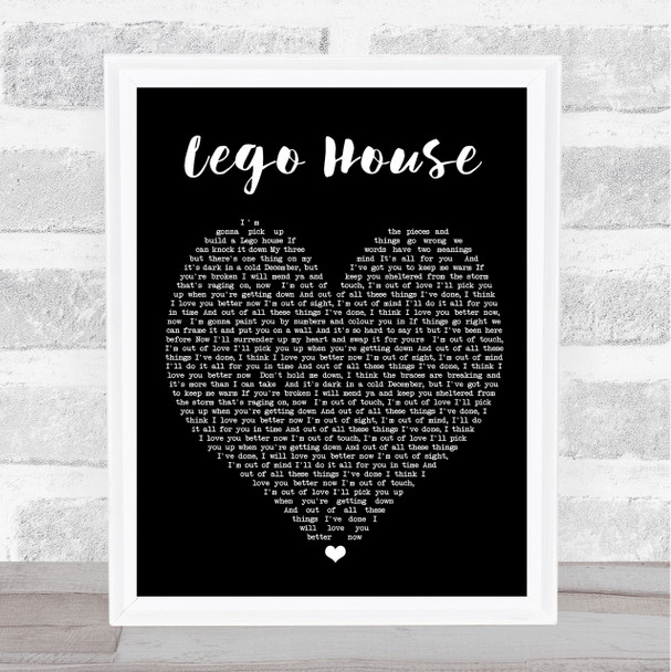 Lego House Ed Sheeran Black Heart Quote Song Lyric Print