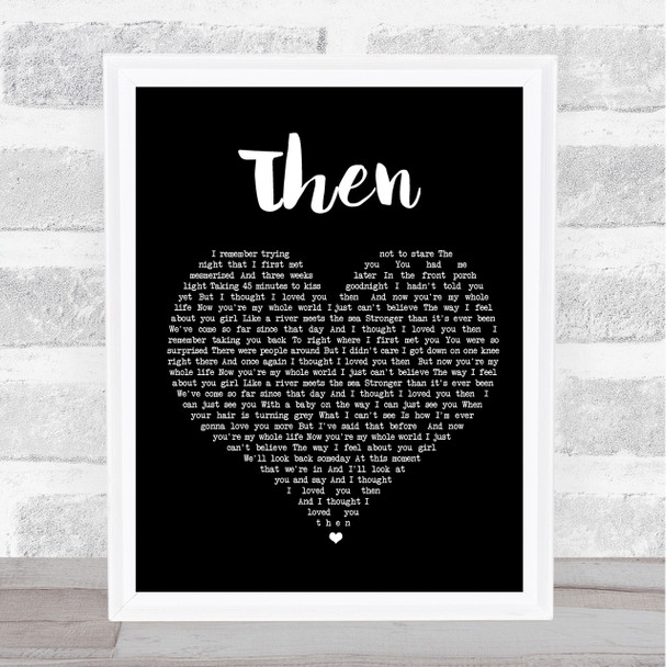 Brad Paisley Then Black Heart Song Lyric Quote Print