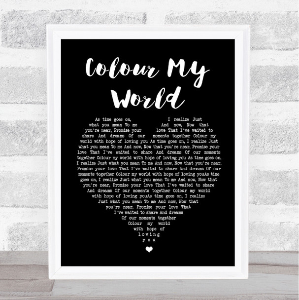 Chicago Colour My World Black Heart Song Lyric Quote Print