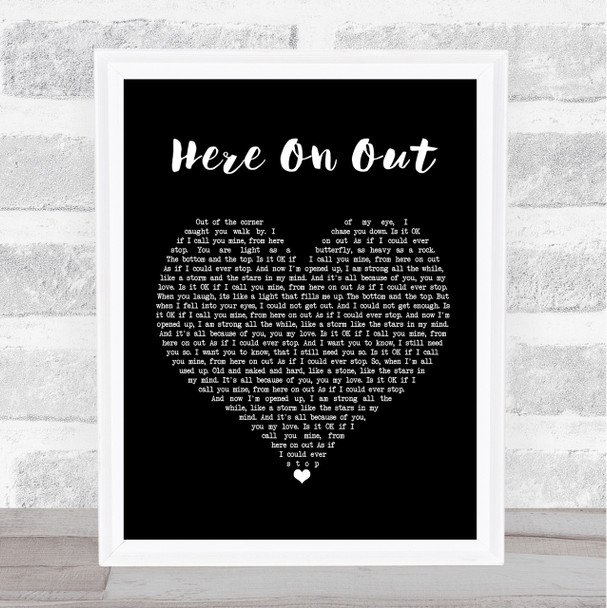 Dave Matthews Here On Out Black Heart Song Lyric Quote Print