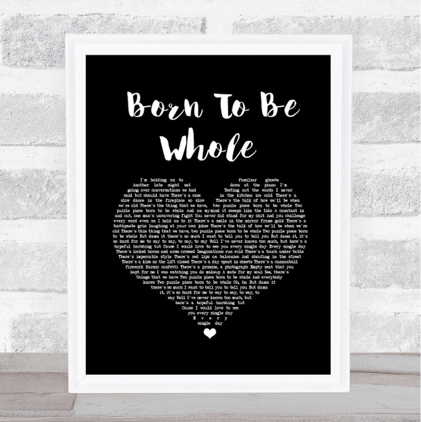 Prides Born To Be Whole Black Heart Song Lyric Print