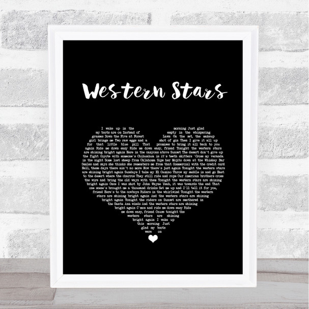 Bruce Springsteen Western Stars Black Heart Song Lyric Print