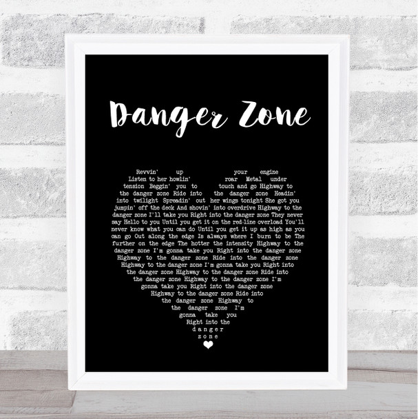 Kenny Loggins Danger Zone Black Heart Song Lyric Print