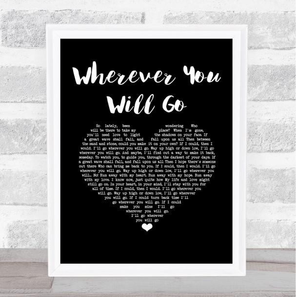 Boyce Avenue Wherever You Will Go Black Heart Song Lyric Music Art Print