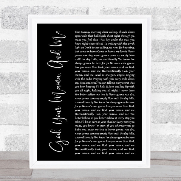 Florida Georgia Line God, Your Mama, And Me Black Script Song Lyric Quote Music Print