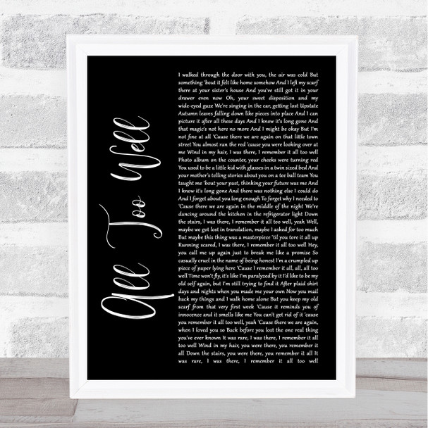 Taylor Swift All Too Well Black Script Song Lyric Quote Music Print