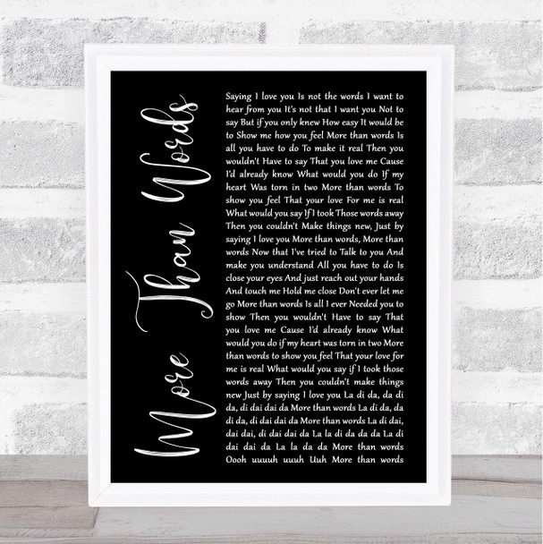 Extreme More Than Words Black Script Song Lyric Wall Art Print