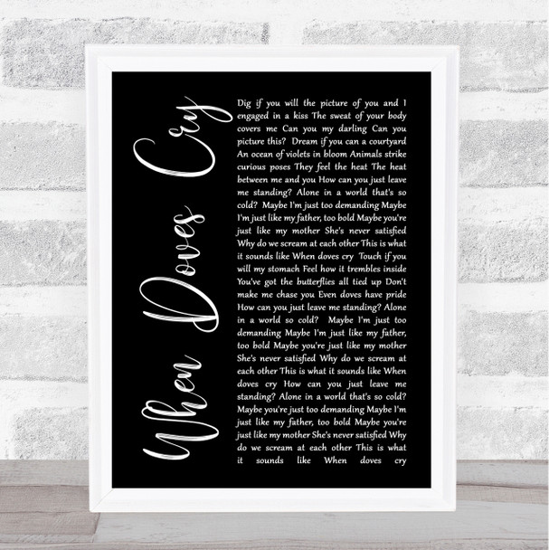 Prince When Doves Cry Black Script Song Lyric Quote Print