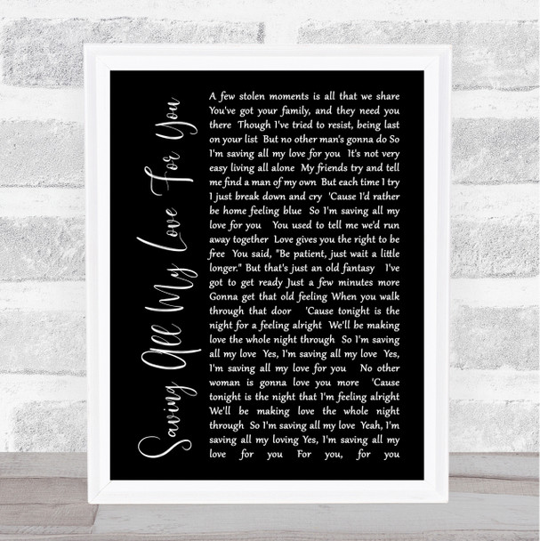 Whitney Houston Saving All My Love For You Black Script Song Lyric Quote Print