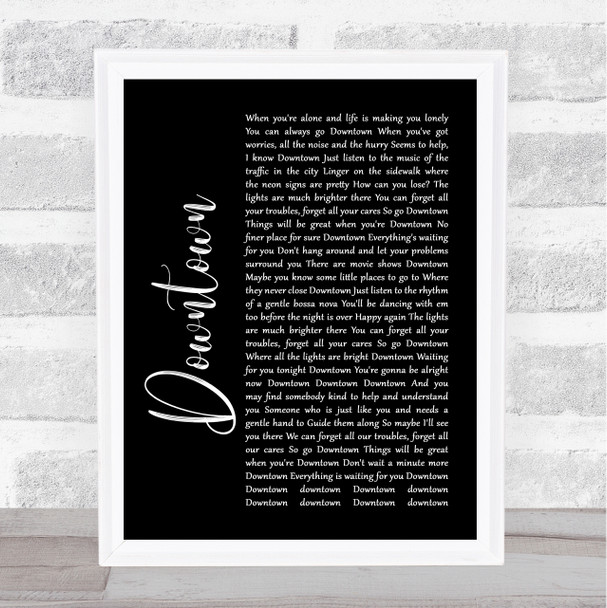 Petula Clark Downtown Black Script Song Lyric Print